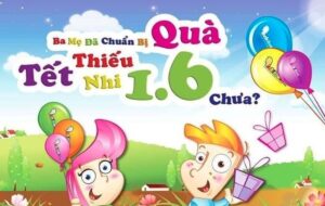 Bài thơ Hôm nay ngày tết thiếu nhi (1/6)