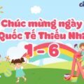 Thơ chúc mừng ngày quốc tết thiếu nhi (1/6)