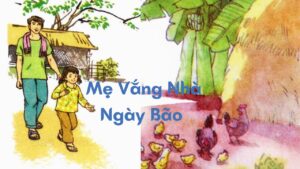Mẹ Vắng Nhà Ngày Bão | Bài thơ Mẹ vắng nhà ngày bão (Đặng Hiển)