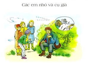 Các em nhỏ và cụ già | Tập đọc Các em nhỏ và cụ già