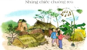 Những chiếc chuông reo | Tập đọc Những chiếc chuông reo